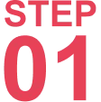 STEP 01